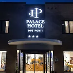 Palace Due Ponti Ξενοδοχείο